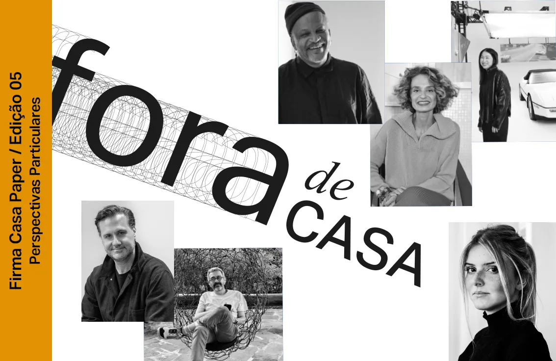 Firma Casa Paper 5ª ed. - Perspectivas Particulares / Fora de Casa